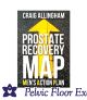 Prostate Recovery MAP Men's Action Plan by Craig Allingham (4th edn)*