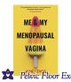 Me & My Menopausal Vagina*